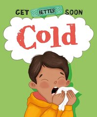 Get Better Soon!: Cold cena un informācija | Grāmatas pusaudžiem un jauniešiem | 220.lv