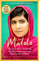 I Am Malala: The Girl Who Stood Up for Education and was Shot by the Taliban цена и информация | Биографии, автобиогафии, мемуары | 220.lv