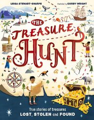 Treasure Hunt: True stories of treasures lost, stolen and found cena un informācija | Grāmatas pusaudžiem un jauniešiem | 220.lv