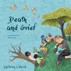 Children in Our World: Death and Grief цена и информация | Книги для подростков и молодежи | 220.lv