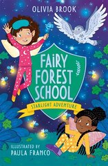 Fairy Forest School: Starlight Adventure: Book 6 cena un informācija | Grāmatas pusaudžiem un jauniešiem | 220.lv