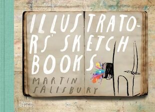 Illustrators' Sketchbooks цена и информация | Книги об искусстве | 220.lv