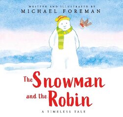 Snowman and the Robin (HB & JKT) цена и информация | Книги для подростков и молодежи | 220.lv