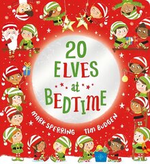 Twenty Elves at Bedtime (CBB) цена и информация | Книги для самых маленьких | 220.lv