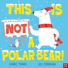 This is NOT a Polar Bear! cena un informācija | Grāmatas mazuļiem | 220.lv