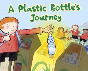 A Plastic Bottle's Journey cena un informācija | Grāmatas pusaudžiem un jauniešiem | 220.lv