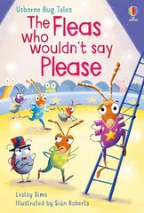 Fleas Who Wouldn't Say Please цена и информация | Книги для малышей | 220.lv