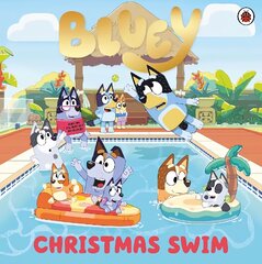 Bluey: Christmas Swim cena un informācija | Grāmatas mazuļiem | 220.lv