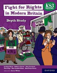 KS3 History Depth Study: Fight for Rights in Modern Britain Student Book 1 cena un informācija | Grāmatas pusaudžiem un jauniešiem | 220.lv
