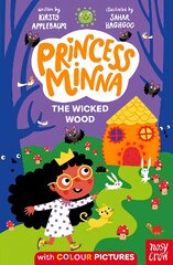 Princess Minna : The Wicked Wood цена и информация | Книги для подростков и молодежи | 220.lv