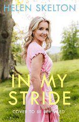 In My Stride: Lessons learned through life and adventure cena un informācija | Biogrāfijas, autobiogrāfijas, memuāri | 220.lv