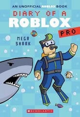 Diary of a Roblox Pro #6: Mega Shark цена и информация | Книги для подростков и молодежи | 220.lv