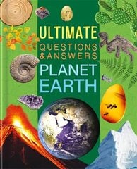 Ultimate Questions & Answers: Planet Earth cena un informācija | Grāmatas pusaudžiem un jauniešiem | 220.lv