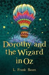 Dorothy and the Wizard in Oz 2nd edition цена и информация | Книги для подростков и молодежи | 220.lv