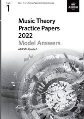 Music Theory Practice Papers Model Answers 2022, ABRSM Grade 1 cena un informācija | Mākslas grāmatas | 220.lv