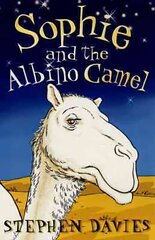 Sophie and the Albino Camel цена и информация | Книги для подростков  | 220.lv