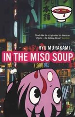 In The Miso Soup New edition цена и информация | Фантастика, фэнтези | 220.lv