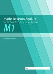 Maths Revision Booklet M1 for CCEA GCSE 2-tier Specification цена и информация | Книги для подростков  | 220.lv