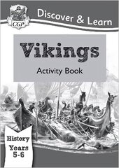 KS2 History Discover & Learn: Vikings Activity Book (Years 5 & 6) cena un informācija | Grāmatas pusaudžiem un jauniešiem | 220.lv