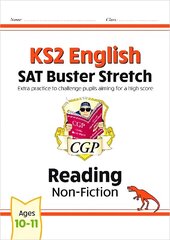 KS2 English Reading SAT Buster Stretch: Non-Fiction (for the 2024 tests) cena un informācija | Grāmatas pusaudžiem un jauniešiem | 220.lv