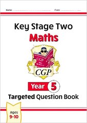 KS2 Maths Year 5 Targeted Question Book цена и информация | Книги для подростков  | 220.lv