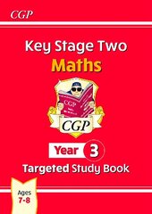 KS2 Maths Year 3 Targeted Study Book cena un informācija | Grāmatas pusaudžiem un jauniešiem | 220.lv