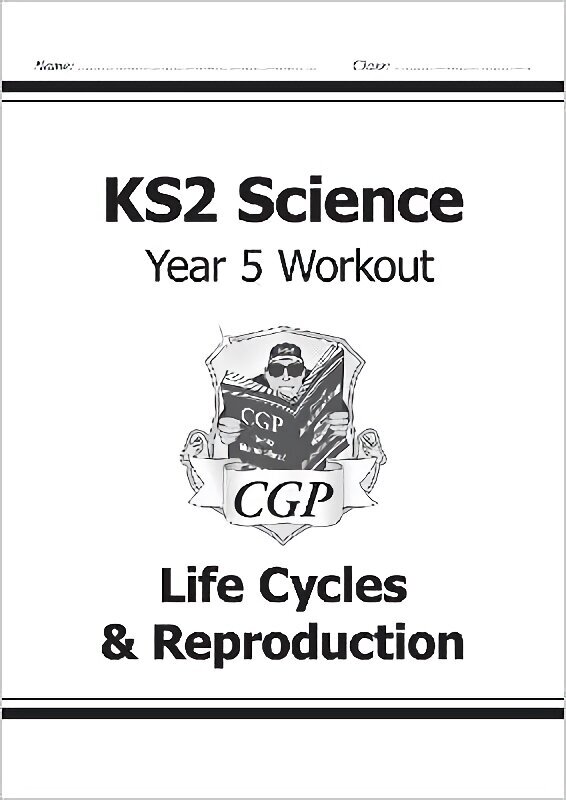 KS2 Science Year 5 Workout: Life Cycles & Reproduction цена и информация | Grāmatas pusaudžiem un jauniešiem | 220.lv