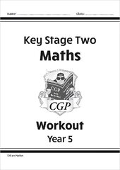 KS2 Maths Workout - Year 5 цена и информация | Книги для подростков и молодежи | 220.lv