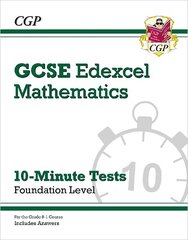 GCSE Maths Edexcel 10-Minute Tests - Foundation (includes Answers) cena un informācija | Grāmatas pusaudžiem un jauniešiem | 220.lv