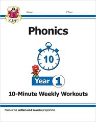 KS1 Year 1 English Phonics 10-Minute Weekly Workouts cena un informācija | Grāmatas pusaudžiem un jauniešiem | 220.lv