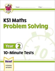 KS1 Year 2 Maths 10-Minute Tests: Problem Solving cena un informācija | Grāmatas pusaudžiem un jauniešiem | 220.lv