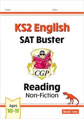 KS2 English Reading SAT Buster: Non-Fiction - Book 2 (for the 2024 tests) цена и информация | Книги для подростков  | 220.lv