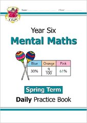 KS2 Mental Maths Year 6 Daily Practice Book: Spring Term cena un informācija | Grāmatas pusaudžiem un jauniešiem | 220.lv