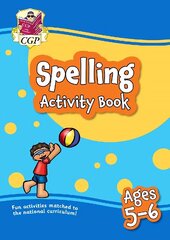 Spelling Activity Book for Ages 5-6 (Year 1) цена и информация | Книги для подростков и молодежи | 220.lv