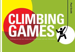 Climbing Games цена и информация | Книги о питании и здоровом образе жизни | 220.lv