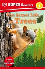 DK Super Readers Level 2 Secret Life of Trees цена и информация | Книги для подростков и молодежи | 220.lv