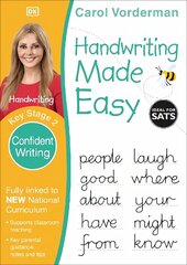 Handwriting Made Easy: Confident Writing, Ages 7-11 (Key Stage 2): Supports the National Curriculum, Handwriting Practice Book cena un informācija | Grāmatas pusaudžiem un jauniešiem | 220.lv
