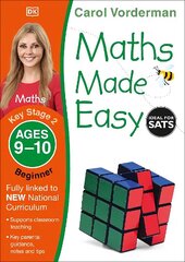 Maths Made Easy: Beginner, Ages 9-10 (Key Stage 2): Supports the National Curriculum, Maths Exercise Book cena un informācija | Grāmatas pusaudžiem un jauniešiem | 220.lv