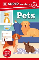 DK Super Readers Pre-Level Pets цена и информация | Книги для подростков и молодежи | 220.lv