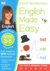 English Made Easy: Rhyming, Ages 3-5 (Preschool): Supports the National Curriculum, English Exercise Book cena un informācija | Grāmatas pusaudžiem un jauniešiem | 220.lv