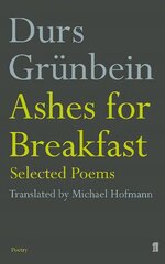 Ashes for Breakfast: Selected Poems Main цена и информация | Поэзия | 220.lv