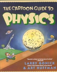 Cartoon Guide to Physics HarperPerennial ed cena un informācija | Ekonomikas grāmatas | 220.lv