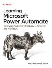 Learning Microsoft Power Automate: Improving Productivity for Business Processes and Workflows цена и информация | Книги по экономике | 220.lv