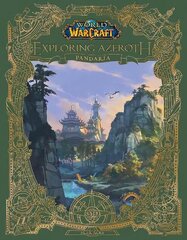 World of Warcraft: Exploring Azeroth - Pandaria cena un informācija | Ekonomikas grāmatas | 220.lv