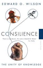 Consilience: The Unity of Knowledge cena un informācija | Ekonomikas grāmatas | 220.lv