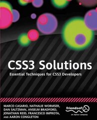 CSS3 Solutions: Essential Techniques for CSS3 Developers 1st ed. cena un informācija | Ekonomikas grāmatas | 220.lv