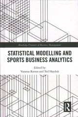 Statistical Modelling and Sports Business Analytics cena un informācija | Ekonomikas grāmatas | 220.lv