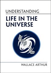 Understanding Life in the Universe cena un informācija | Ekonomikas grāmatas | 220.lv