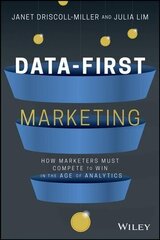 Data-First Marketing: How To Compete and Win In the Age of Analytics cena un informācija | Ekonomikas grāmatas | 220.lv