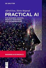 Practical AI for Business Leaders, Product Managers, and Entrepreneurs цена и информация | Книги по экономике | 220.lv